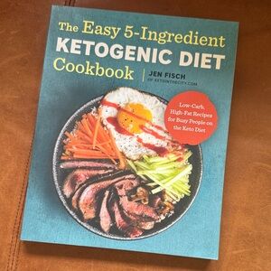 The Easy 5-Ingredient Ketogenic Diet Cookbook